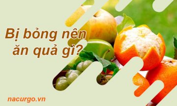 bi-bong-nen-an-qua-gi
