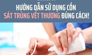 Hướng dẫn sát khuẩn vết thương bằng cồn hiệu quả