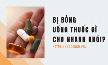 Bị bỏng uống thuốc gì cho nhanh khỏi