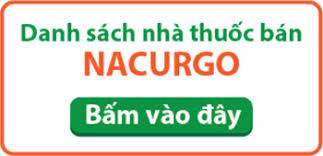 danh sách nhà thuốc bán Nacurgo
