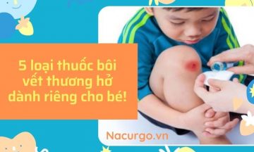 thuoc-boi-vet-thuong-cho-tre