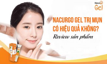 Nacurgo gel trị mụn có tốt không?